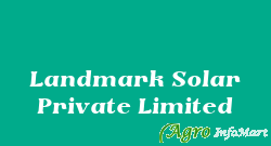 Landmark Solar Private Limited