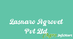 Lasnaro Agrovet Pvt Ltd indore india