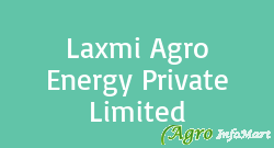 Laxmi Agro Energy Private Limited