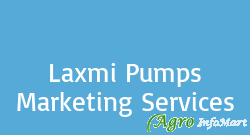 Laxmi Pumps Marketing Services