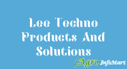 Lee Techno Products And Solutions