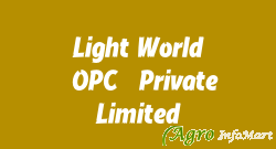 Light World (OPC) Private Limited mumbai india