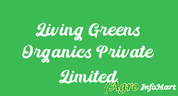 Living Greens Organics Private Limited jaipur india