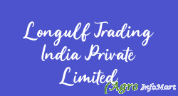Longulf Trading India Private Limited