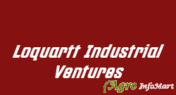 Loquartt Industrial Ventures ahmedabad india