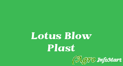Lotus Blow Plast