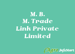 M. B. M. Trade Link Private Limited