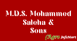 M.D.S. Mohammed Saleha & Sons bangalore india