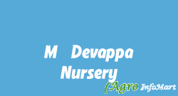 M. Devappa Nursery bangalore india