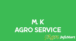 M. K Agro Service hosur india