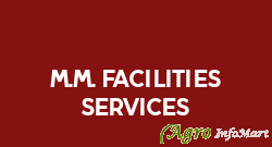 M.M. Facilities Services bangalore india