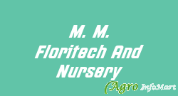 M. M. Floritech And Nursery bangalore india