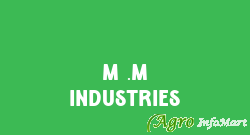 M .M industries