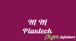 M M Plantech bangalore india