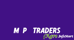 M.P. TRADERS
