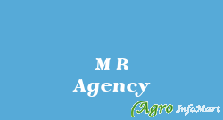 M R Agency