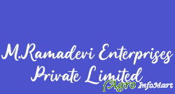 M.Ramadevi Enterprises Private Limited chennai india