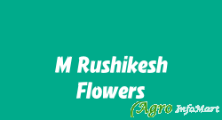 M Rushikesh Flowers navi mumbai india
