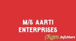 M/s Aarti Enterprises