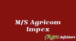 M/S Agricom Impex