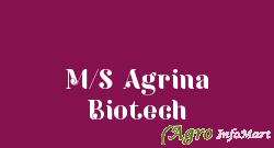M/S Agrina Biotech varanasi india
