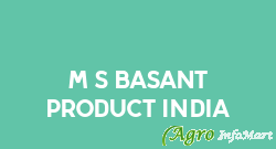 M/S Basant Product India
