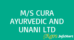 M/S CURA AYURVEDIC AND UNANI LTD ghaziabad india