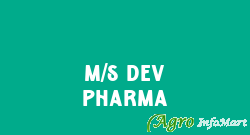 M/S Dev Pharma