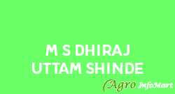 M/s Dhiraj Uttam Shinde nashik india