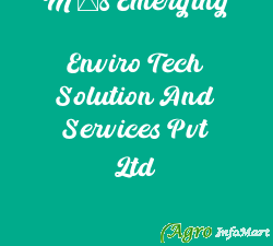 M/s Emerging Enviro Tech Solution And Services Pvt Ltd