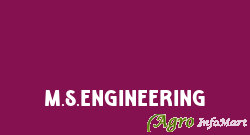 M.S.Engineering