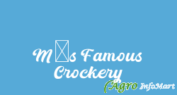 M/s Famous Crockery