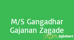M/S Gangadhar Gajanan Zagade