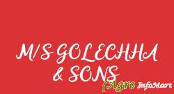 M/S GOLECHHA & SONS