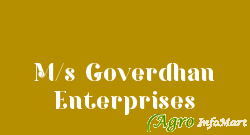 M/s Goverdhan Enterprises