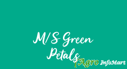 M/S Green Petals