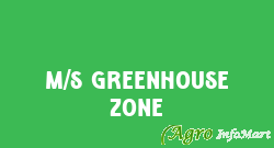 M/s Greenhouse Zone moradabad india
