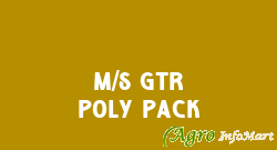 M/s Gtr Poly Pack hyderabad india