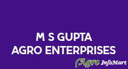M/s Gupta Agro Enterprises