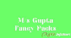 M/s Gupta Fancy Packs