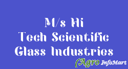 M/s Hi Tech Scientific Glass Industries hyderabad india