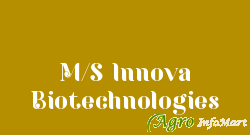 M/S Innova Biotechnologies