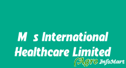 M/s International Healthcare Limited vijayawada india