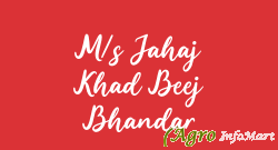 M/s Jahaj Khad Beej Bhandar