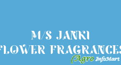 M/S JANKI FLOWER FRAGRANCES kanpur india