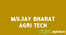 M/s.Jay Bharat Agri Tech bhavnagar india