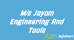 M/s Jayam Engineering And Tools