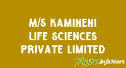 M/S Kamineni Life Sciences Private Limited
