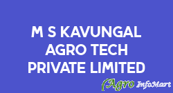 M/s Kavungal Agro Tech Private Limited thrissur india
