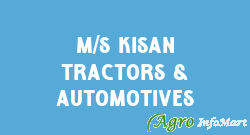 M/s Kisan Tractors & Automotives  